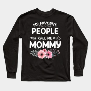 My Favorite People Call Me Mommy Pink Floral Mother's Day Long Sleeve T-Shirt